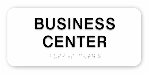 Business Center Braille Sign