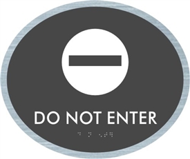 Do Not Enter braille ADA Sign