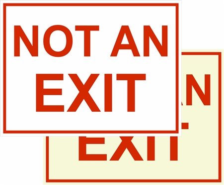 Luminous or Non-Luminous Not an Exit  Sign