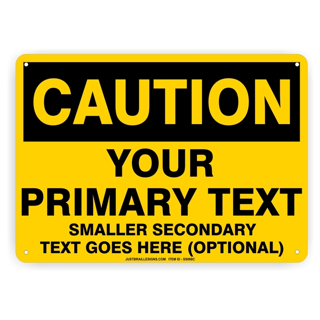 Custom Caution Safety Sign