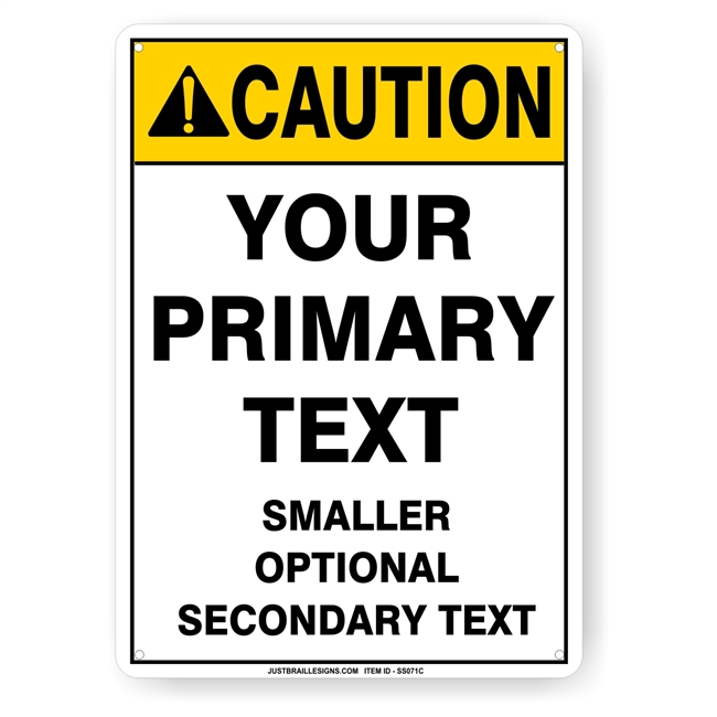 Custom Caution Safety Sign