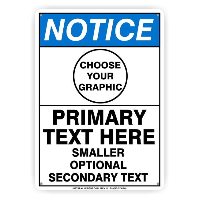 Custom Notice Safety Sign
