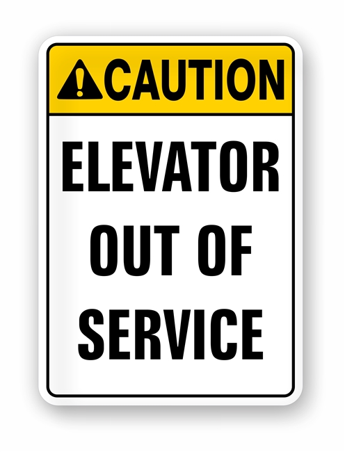Elevator Maintenance Out of Service Sign