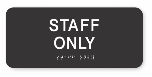 Staff Only Braille Sign